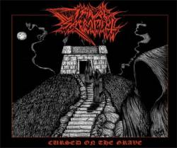 Impure Sacrament : Cursed on the Grave